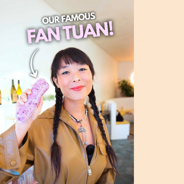 Our famous Fan Tuan